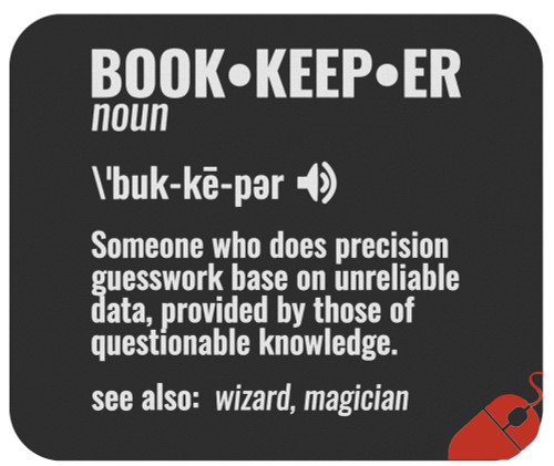 Novelty Accounting Mousepad Accountants Mouse Pad - Bookkeeper - Accountant Tee Mousemat 9.2 Inch Mouse Mats T-Shirt Gag