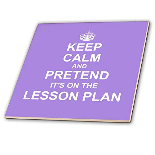 3dRose ct_179746_2 Purple Keep Calm and Pretend Its on The Lesson Plan Fun Teacher Gift Ceramic Tile, 6"