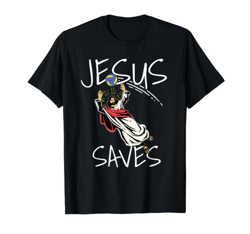 Funny Jesus Saves Volleyball Gift Shirt Volleyball Team T-Shirt