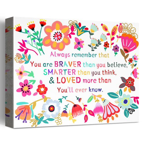 Inspirational Wall Art Decor for Girls Room,Always Remember that You Are Braver than You Believe Canvas Poster Print for Girl Bedroom Decor,Encouragement Gifts for Girls W726
