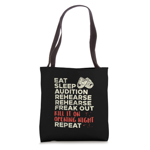Eat Sleep Audition Freak Out Tote Bag