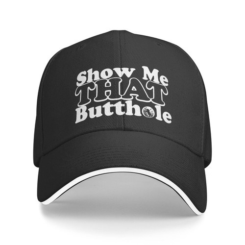 Show Me The Butthole Trucker Hat Baseball Cap Funny Outdoor Travel Dad Caps Black