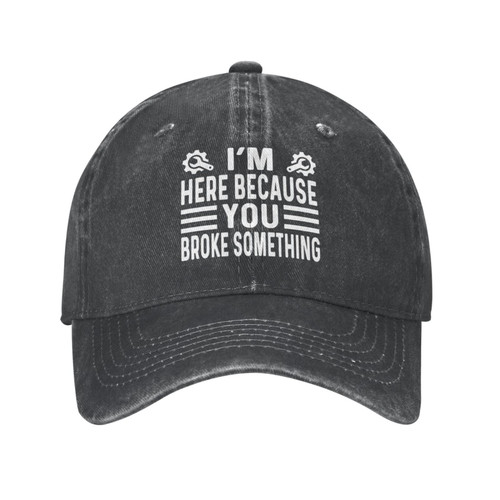 POLIFARMER I'm Here Because You Broke Something Hat Women Baseball Hat Funny Hats Black