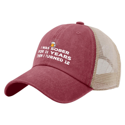 Philysonic Dad Hat I was Sober for 11 Years Then I Turned 12 Hat Trucker Hat Men Trendy Mesh Hat for Summer Red