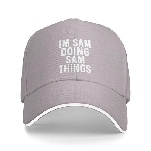 I'm Sam Doing Sam Things Hat for Women Baseball Hats Funny Hats Gray