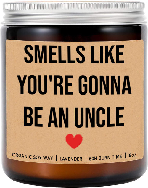 Smells Like You're Gonna Be an Uncle Candle - Pregnancy Announcement Candle - Promoted Uncle - Baby Announcement Candle - Best Friend-Brother Becomes Uncle - Lavender Scented Candles - Soy Wax Candle Smells Like You're Gonna Be an Uncle Candle - Pregnancy Announcement Candle - Promoted Uncle - Baby Announcement Candle - Best Friend-Brother Becomes Uncle - Lavender Scented Candles - Soy Wax Candle