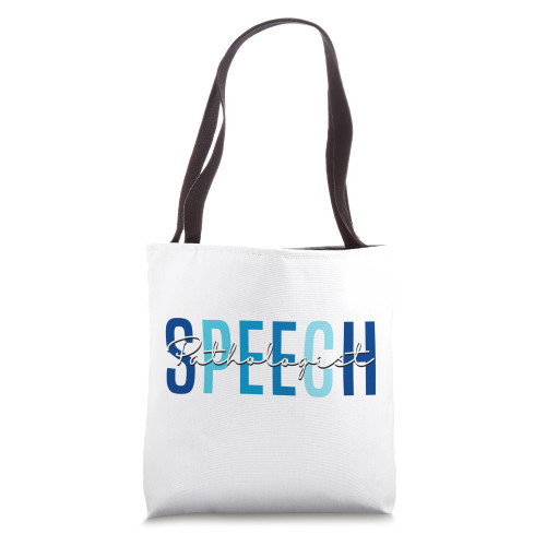 Speech Therapy Speech Language Pathologist Therapist SLP Tote Bag