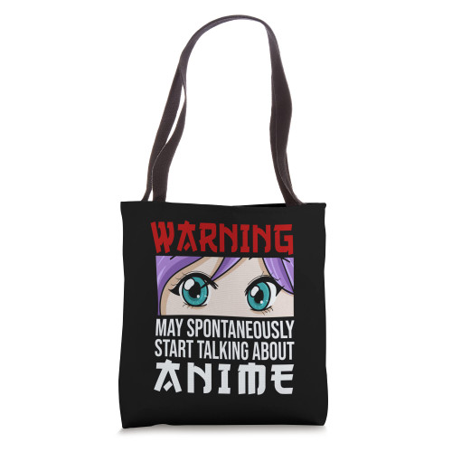 Warning May Spontaneously Start Talking Bout Anime Tote Bag