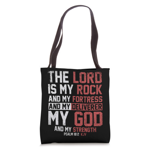 The Lord Is My Rock And My Fortress Prayer Tote Bag
