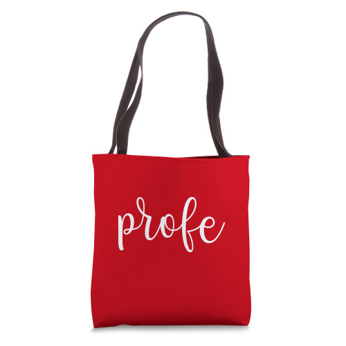 Spanish Profe Spanish Teacher Latin bilingual Professor Tote Bag