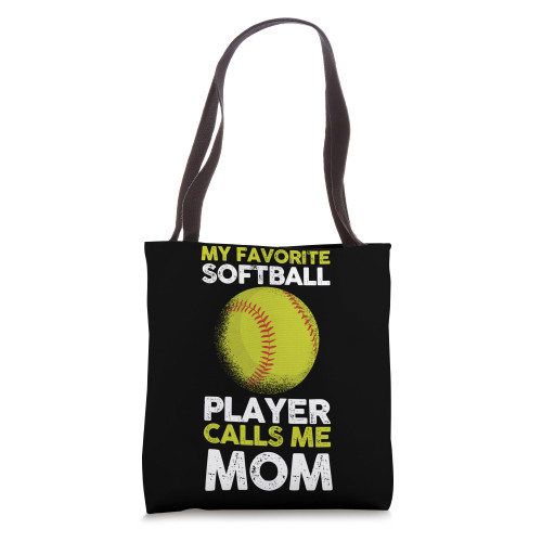 My favorite Softball Player calls me Mom Tote Bag