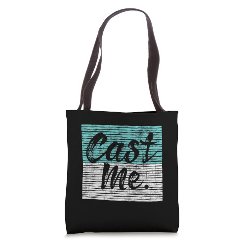 Cast Me - Actor Actress Drama Acting Lover Theatre Tote Bag