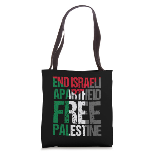 End Israeli Apartheid Free Palestine | Gaza Awareness Quote Tote Bag