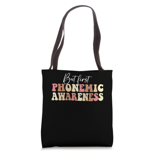 But First Phonemic Awareness Speech Phoneme Phonics Teacher Tote Bag