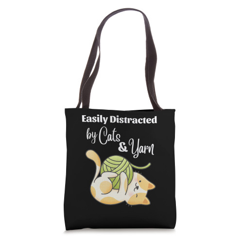 Easily Distracted by Cats and Yarn Funny Crochet Knitting Tote Bag