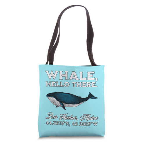 Bar Harbor, Maine Whale Hello There Coordinates Tote Bag