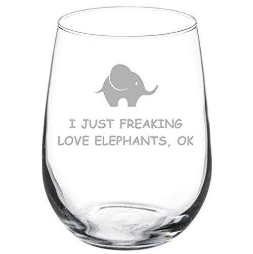 MIP Brand Wine Glass Goblet I Just Freaking Love Elephants Funny (17 oz Stemless)