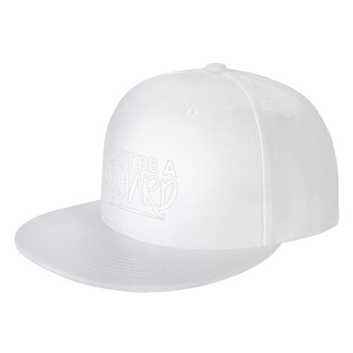 TECHPO Don't Be A Richard Adult Flat Bill Hats Adjustable Hip Hop Hat Unisex Snapback Baseball Cap White