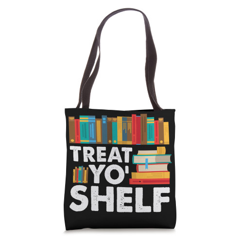 Reading Teacher Book Reader Student Treat Yo Shelf Tote Bag