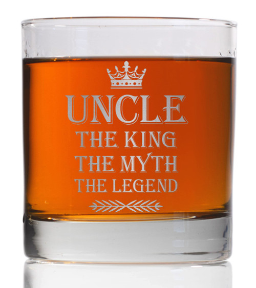 UNCLE The King The Myth The Legend Custom Personalized Whiskey Glass - Laser Engraved Etched Birthday Christmas Gift