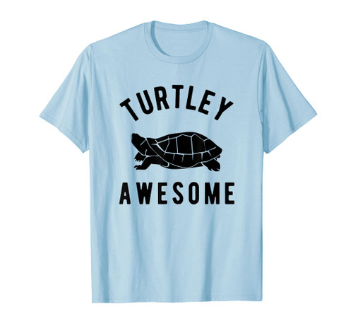 Turtley Awesome Cute Funny Turtle Pet Shirt