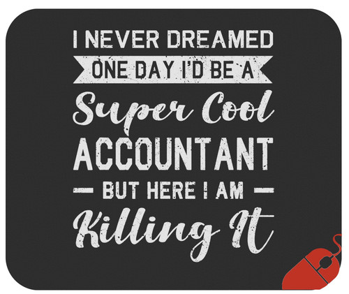 Unique Accounting Mousepad Accountants Mouse Pad - Super Accountant Mousemat 9.2 Inch Mouse Mats T-Shirt Gag