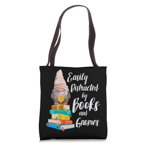 Garden Gnome Easily Distracted By Books Gnomes Book Lover Tote Bag