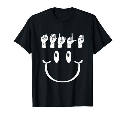 Smile Hand Sign Language ASL Interpreter Translator T-Shirt