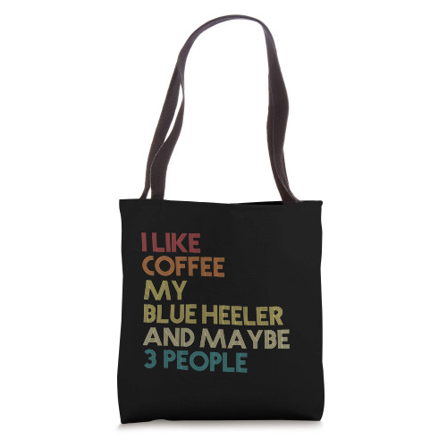 Blue Heeler Funny Gift Australian Cattle Dog Coffee Vintage Tote Bag