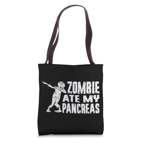 Zombies ate my Pancreas, Type One Diabetes Awareness, Type 1 Tote Bag Zombies ate my Pancreas, Type One Diabetes Awareness, Type 1 Tote Bag