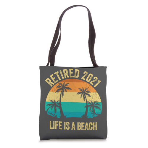 Retired 2021 Life Is a Beach Retro Retirement Gift Tote Bag