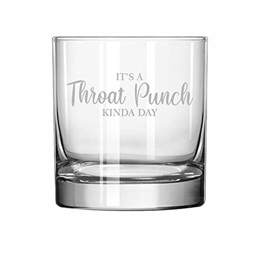 MIP Brand Rocks Whiskey Old Fashioned Glass It's A Throat Punch Kinda Day Funny MIP Brand Rocks Whiskey Old Fashioned Glass It's A Throat Punch Kinda Day Funny