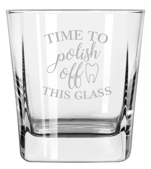 MIP Brand 12 oz Square Base Rocks Whiskey Double Old Fashioned Glass Time To Polish Off This Glass Funny Dentist Dental Assistant Hygienist MIP Brand 12 oz Square Base Rocks Whiskey Double Old Fashioned Glass Time To Polish Off This Glass Funny Dentist Dental Assistant Hygienist
