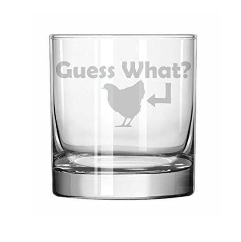 MIP 11 oz Rocks Whiskey Highball Glass Funny Guess What Chicken