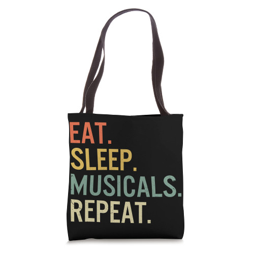 Eat Sleep Musicals Repeat Musical Lover Theater Life Drama Tote Bag Eat Sleep Musicals Repeat Musical Lover Theater Life Drama Tote Bag