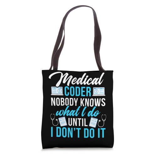 Medical Coder Medical Coding Medical Coders Tote Bag