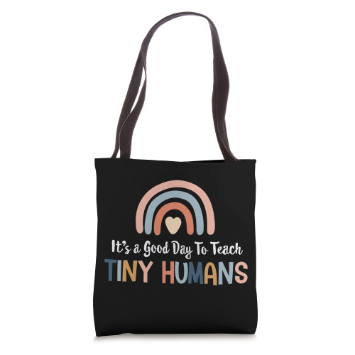 Teach Tiny Humans, Funny Rainbow Teacher of Tiny humans Tote Bag