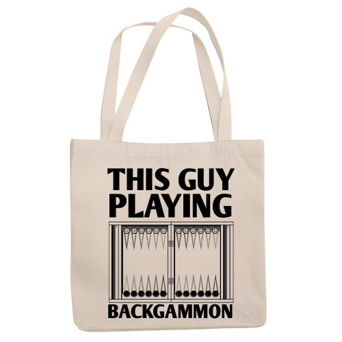 This Guy Playing Backgammon for Board Game Player Natural White Multicolor Canvas Tote Bag