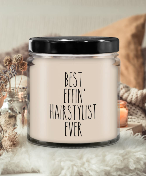 Cute But Rude Gift for Hairstylist Best Effin' Hairstylist Ever Candle 9oz Vanilla Scented Soy Wax Blend Candles Funny Coworker Gifts