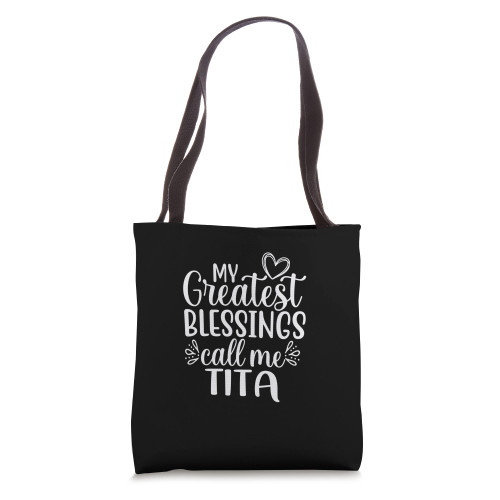 My Greatest Blessings Call Me Tita Filipino Spanish Grandma Tote Bag My Greatest Blessings Call Me Tita Filipino Spanish Grandma Tote Bag