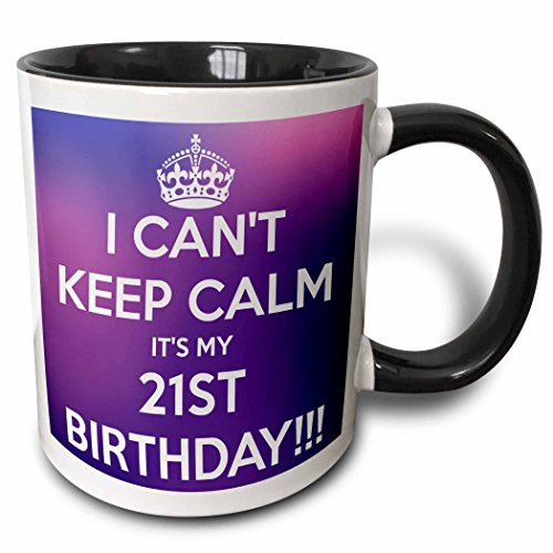3dRose 163841_4 I I Cant Keep Calm Its My 21St Birthday Pink And Purple Two Tone Mug, 11 oz, Black