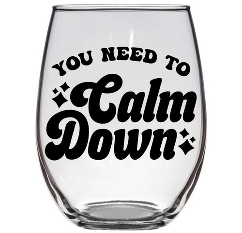 You Need To Calm Down - Taylor 1989 Swiftie Fan Gift Swifty Lyrics Sayings Lover Merch Obsessed Swiftey Present - Premium 21oz Stemless Glass Tumbler