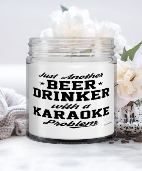 Funny Karaoke Candle Just Another Beer Drinker with A Karaoke Problem 9oz Vanilla Scented Candles Soy Wax