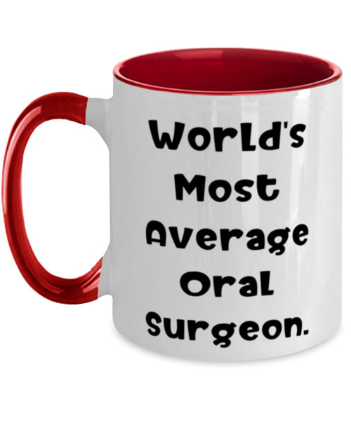 Game On Novelties Inspirational Oral surgeon Two Tone 11oz Mug, World's Most, Gifts For Colleagues, Present From Friends, Cup For Oral surgeon, Dental health, Toothbrush, Toothpaste, Floss, Mouthwash