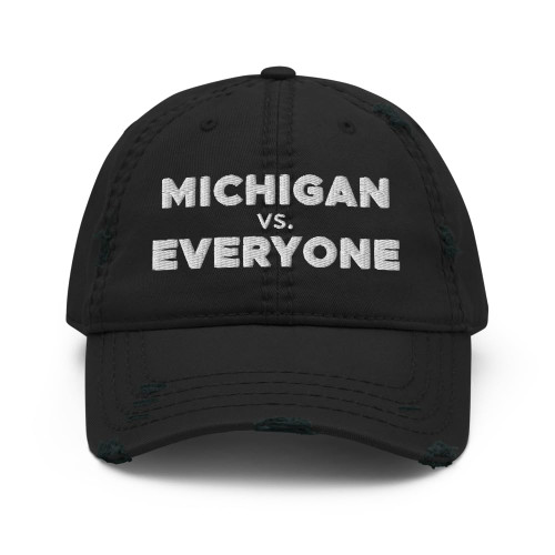 Hogue WS LLC Michigan vs Everyone Hat (Embroidered Distressed Dad Cap) Black