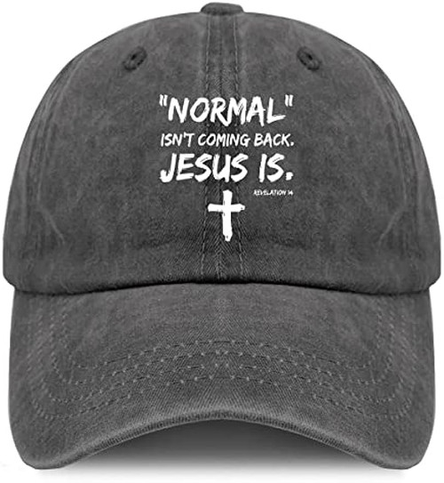 Normal Isn't Coming Back Jesus is Revelation Men's Printing Baseball Caps Adjustable Cowboy Dad Hat for Men and Women Hat (one Size, Pigment Black)