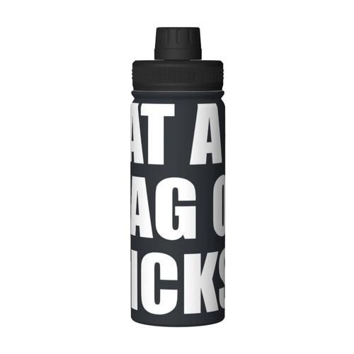 Hidcey Eat A Bag Of Dick 18 Oz Sports Insulated Water Cup Stainless Steel Sports Water Bottle Vacuum Insulated Water Cup