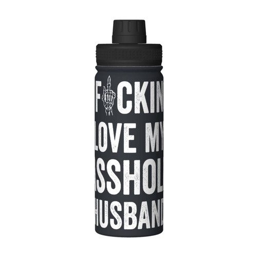 Hidcey I Fucking Love My Asshole Husband 18 Oz Sports Insulated Water Cup Stainless Steel Sports Water Bottle Vacuum Insulated Water Cup