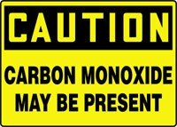 CAUTION CARBON MONOXIDE MAY BE PRESENT 7" x 10" Dura Aluma-Lite Sign