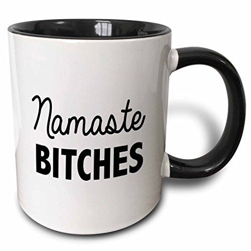 3dRose 224595_4""NAMASTE BITCHES" Two Tone Mug, 11 oz, Black